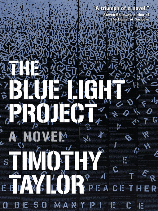 Title details for The Blue Light Project by Timothy Taylor - Available